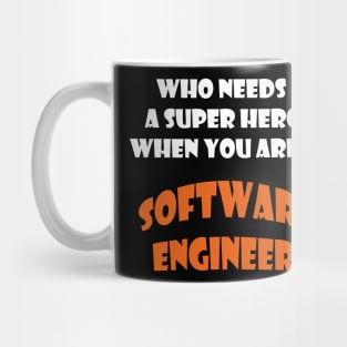 Iam  a software engineer T-shirts and more Mug